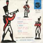 Cover for album: Verdi, Schubert, G. Pierné, Gounod - Boston Pops Orchestra Dir. : Arthur Fiedler – Aida : Grandes Marches / Marche Militaire / Marche Des Petits Soldats De Plombs / Marche Funèbre D'une Marionnette(7