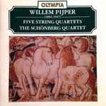 Cover for album: Willem Pijper – The Schönberg Quartet – Five String Quartets(CD, )