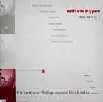 Cover for album: Willem Pijper, Rotterdam Philharmonic Orchestra – Adagios, Concertos, Epigrams, Symphonies