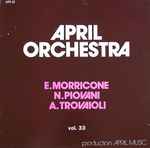 Cover for album: E. Morricone, N. Piovani, A. Trovaioli – April Orchestra Vol. 33(LP)