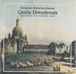 Cover for album: Hasse • Pisendel • Fasch • Brescianello • Händel - Dresdner Barockorchester – Gloria Dresdensis(CD, Album)