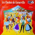 Cover for album: Clairville et Gabet, Robert Planquette – Les Cloches De Corneville - Airs Célèbres(LP, Album)