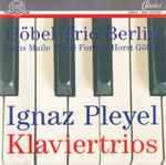 Cover for album: Ignaz Pleyel  -  Göbel-Trio Berlin – Klaviertrios(CD, Album, Stereo)