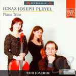 Cover for album: Ignaz Joseph Pleyel, Trio Joachim – Piano Trios(CD, Album)