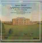 Cover for album: Ignaz Pleyel - Hanno Dönneweg, Radio-Sinfonieorchester Stuttgart Des SWR, Johannes Moesus – Symphonies Concertantes - Bassoon Concerto(2×CD, Album)