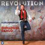 Cover for album: Devienne • Gianella • Gluck • Pleyel - Emmanuel Pahud, Kammerorchester Basel, Giovanni Antonini – Revolution - Flute Concertos