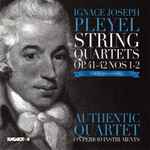 Cover for album: Ignaz Joseph Pleyel / Authentic Quartet – String Quartets Op. 41-42 Nos. 1-2(CD, Stereo)