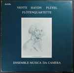Cover for album: Viotti, Haydn, Pleyel, Ensemble Musica Da Camera – Flötenquartette(LP)