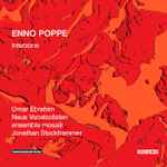 Cover for album: Enno Poppe - Omar Ebrahim, Neue Vocalsolisten, Ensemble Mosaik, Jonathan Stockhammer – Interzone(CD, Album)