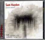 Cover for album: Sam Hayden : Trio EKL, Elision • Eugene Ughetti - Ensemble Mosaik • Enno Poppe – Presence / Absence(CDr, Album)