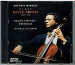 Cover for album: Antonio Meneses, David Popper, Basler Sinfonie-Orchester, Ronald Zollman – Antonio Meneses Plays David Popper(CD, Album)