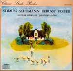 Cover for album: Strauss, Schumann, Debussy, Popper – Werke Für Violoncello Und Klavier(CD, Stereo)