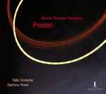 Cover for album: Nicola Porpora, Stile Galante, Stefano Aresi – Passio: Music On The Passion Of Christ(CD, Album)