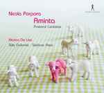 Cover for album: Nicola Porpora, Marina De Liso, Stile Galante, Stefano Aresi – Aminta: Pastoral Cantatas(CD, Album)