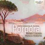 Cover for album: Porpora, Renato Criscuolo, Musica Perduta – Cello Concertos & Sonatas(2×CD, )