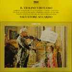 Cover for album: Salvatore Accardo - Corelli / Vitali / Vivaldi / Porpora / Tartini – Il Violino Virtuoso