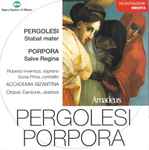 Cover for album: Giovanni Battista Pergolesi, Nicola Porpora – Stabat Mater - Salve Regina(CD, Compilation)