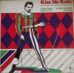 Cover for album: Alfred Drake, Patricia Morison, Lisa Kirk, Harold Lang – Kiss Me, Kate