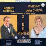 Cover for album: Robert Merrill And Vivienne della Chiesa – Sing Porter + Youmans