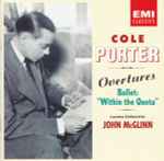 Cover for album: Cole Porter - London Sinfonietta, John McGlinn – Overtures, Ballet: 