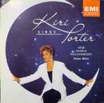 Cover for album: Kiri, Porter - New World Philharmonic, Peter Matz – Kiri Sings Porter(CD, )