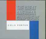 Cover for album: The Great American Composers: Cole Porter