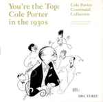 Cover for album: Various / Cole Porter – You're The Top: Cole Porter In The 1930s (Disc Three 1936-1939)(CD, Compilation, Remastered)