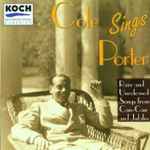 Cover for album: Cole Sings Porter: Rare And Unreleased Songs From Can-Can And Jubilee(CD, Album, Compilation)