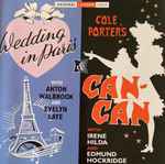 Cover for album: Hans May / Cole Porter – Wedding In Paris / Can-Can (Original London Cast)(CD, Compilation)