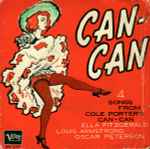 Cover for album: Cole Porter — Ella Fitzgerald / Oscar Peterson / Louis Armstrong – Can-Can (4 Songs From Cole Porter's Can-Can)(7