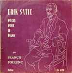 Cover for album: Erik Satie, Francis Poulenc – Pièces Pour Le Piano
