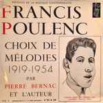 Cover for album: Francis Poulenc, Pierre Bernac – Francis Poulenc: Choix De Mélodies 1919-1954, Vol. 2(LP, 10