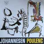 Cover for album: Poulenc - Grant Johannesen – Grant Johannesen Plays Poulenc(LP, Stereo)