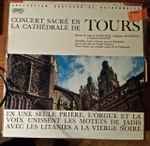 Cover for album: Johannes Ockeghem, Guillaume Bouzignac, Francis Poulenc – Concert Sacré En La Cathédrale De Tours(LP, Stereo)