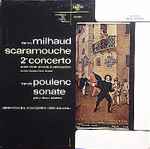 Cover for album: Darius Milhaud, Francis Poulenc, Geneviève Joy, Jacqueline Robin-Bonneau – Scaramouche - 2eme Concerto | Sonate Pour 2 Pianos & Percussion