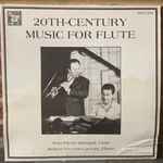 Cover for album: Jean-Pierre Rampal / Robert Veyron-Lacroix – Twentieth Century Music For Flute