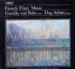 Cover for album: Gunilla von Bahr, Dag Achatz, Rhené-Baton, Fauré, Poulenc, Messiaen – French Flute Music(LP, Album, Stereo)