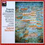 Cover for album: Francis Poulenc - Gabriel Tacchino – Improvisations / Humoresque / Suite En Ut / Melancolie / Pastorale / Hymne / Toccata