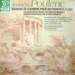 Cover for album: Musique De Chambre Pour Instruments A Vent - Chamber Works For Wind Instruments