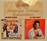 Cover for album: George Baker Selection, George Baker – Paloma Blanca / In Your Heart(2×CD, Compilation)
