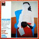 Cover for album: Francis Poulenc, Groupe Vocal De France, John Alldis – Chœurs Profanes A Cappella