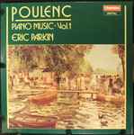 Cover for album: Poulenc, Eric Parkin – Piano Music Vol. 1