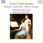 Cover for album: Debussy, Saint-Saëns, Ravel, Poulenc, Dong-Suk Kang, Pascal Devoyon – French Violin Sonatas