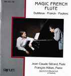 Cover for album: Dutilleux, Franck, Poulenc – Magic French Flute(CD, Album)