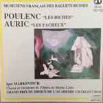 Cover for album: Poulenc, Auric, Igor Markevitch, Chœur Et Orchestre National De L'Opéra De Monte-Carlo – Les Biches - Les Facheux(CD, )