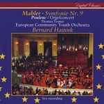 Cover for album: Bernard Haitink, European Union Youth Orchestra - Mahler / Poulenc – Symfonie Nr. 9 / Orgelconcert(2×CD, Album)