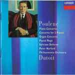 Cover for album: Poulenc, Pascal Rogé, Sylviane Deferne, Peter Hurford, Philharmonia Orchestra, Dutoit – Piano & Organ Concertos