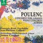 Cover for album: Francis Poulenc, Rotterdams Philharmonisch Orkest, James Conlon – Piano Concertos - Concerto for 2 Pianos(CD, )