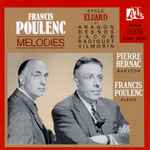 Cover for album: Francis Poulenc, Pierre Bernac – Melodies(CD, )