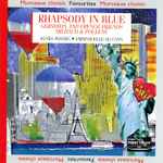 Cover for album: George Gershwin, Darius Milhaud, Francis Poulenc – Rhapsody In Blue, Gershwin And French Friends, Milhaud & Poulenc(CD, Album)